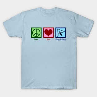 Peace Love Hang Gliding T-Shirt